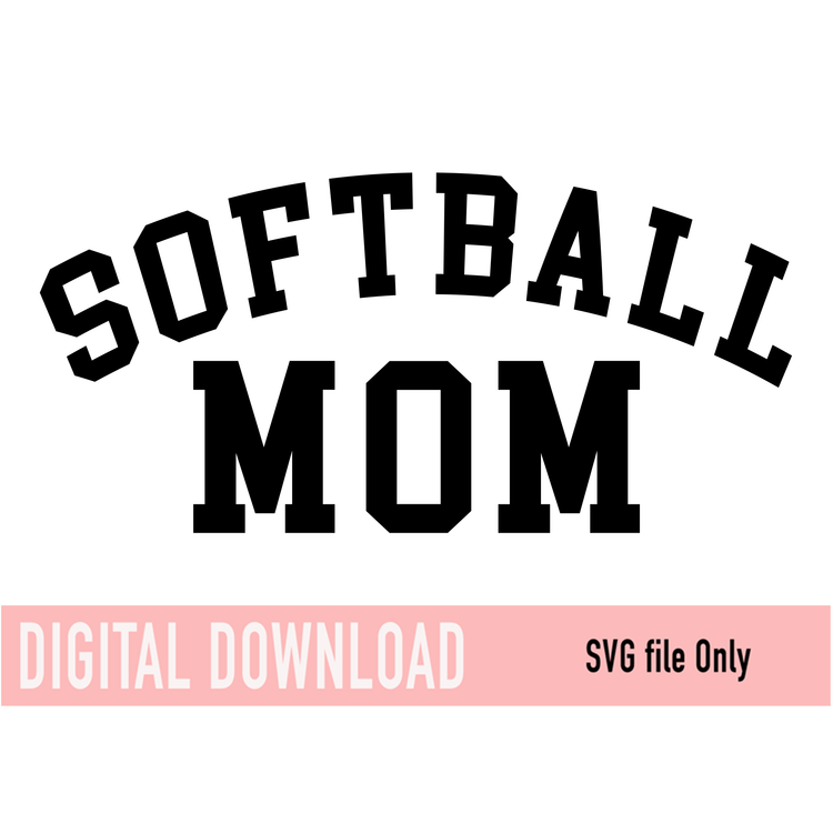 Softball Mom  SVG