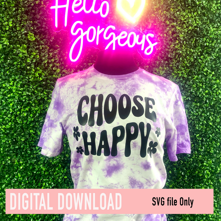 Choose Happy SVG