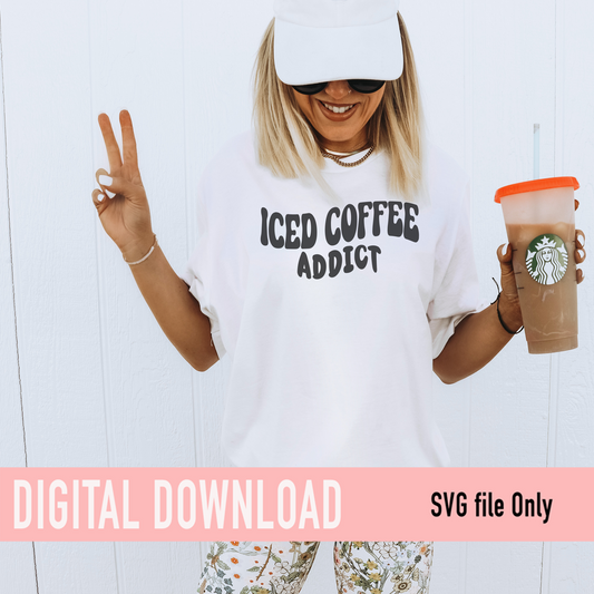 Iced Coffee Addict SVG