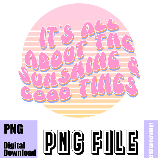 PNG file DIGITAL DOWNLOAD It's All About the sunshine